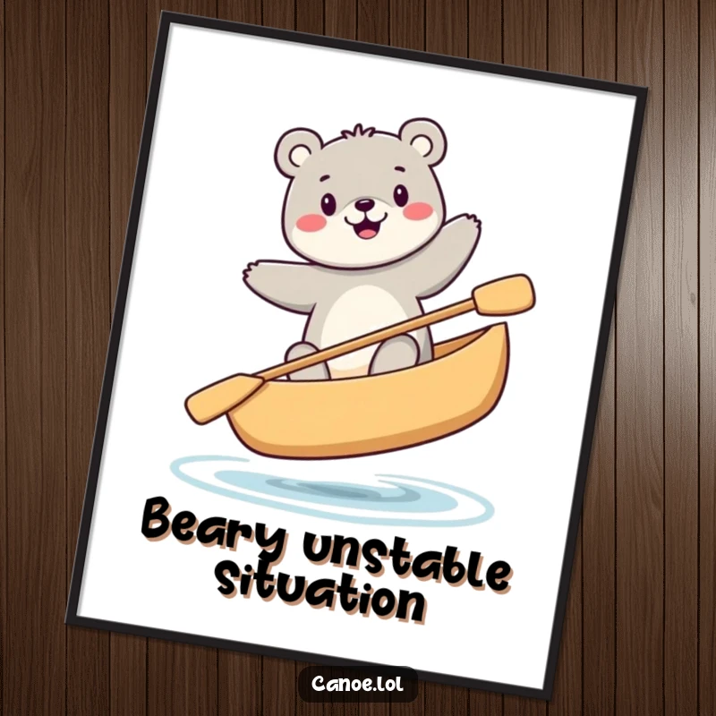 Funny happy bear balancing precariously while sitting in a canoe, a humorous digital art print.