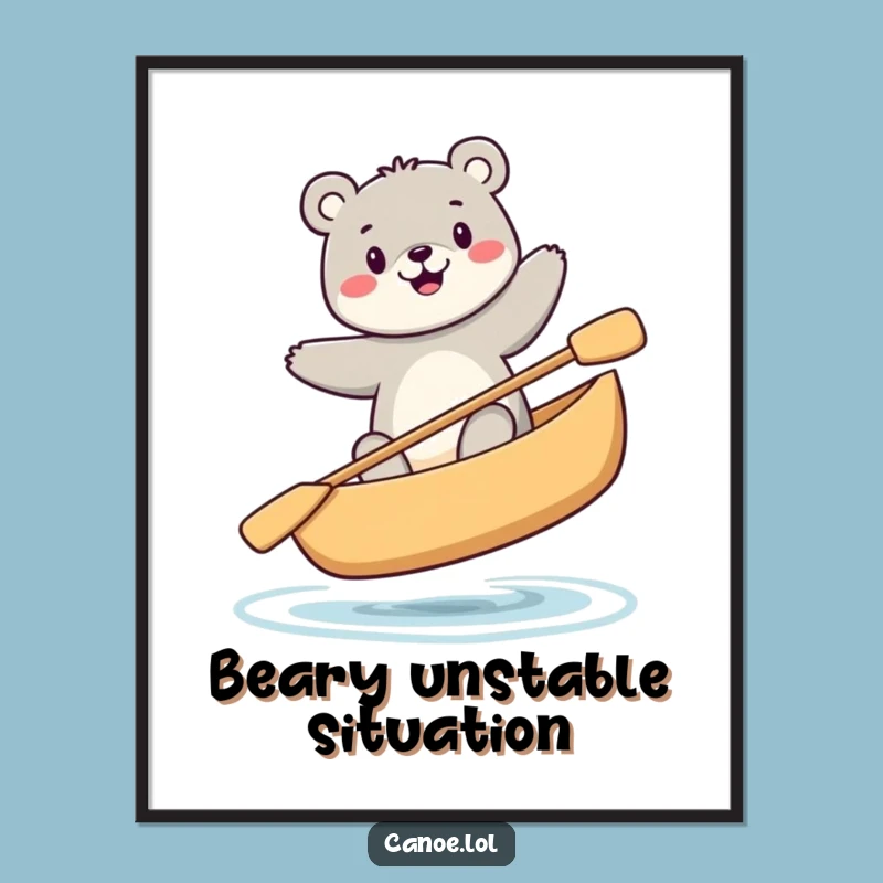 Funny Bear Canoe Digital Art, Precarious Sit Print, Perfect Funny Gift