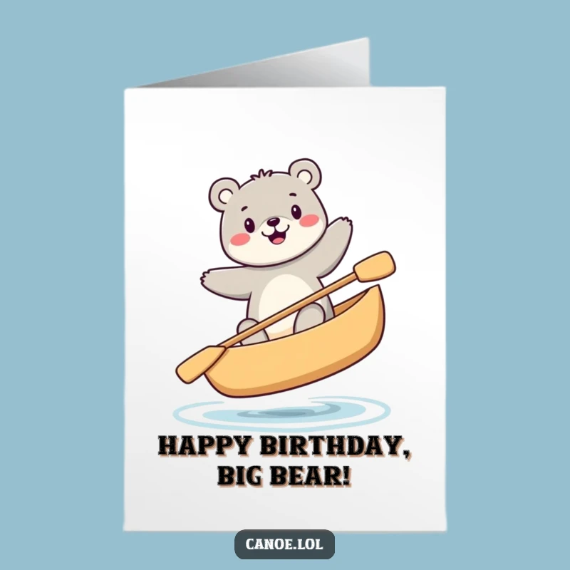 Free Printable Birthday Bear Canoe Card: Funny Downloadable Gift