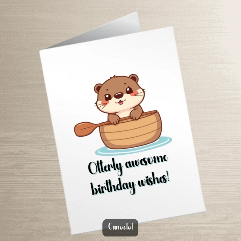 Funny Free Printable Birthday Card: Happy otter peeking over a canoe edge, ready for a wild birthday celebration.