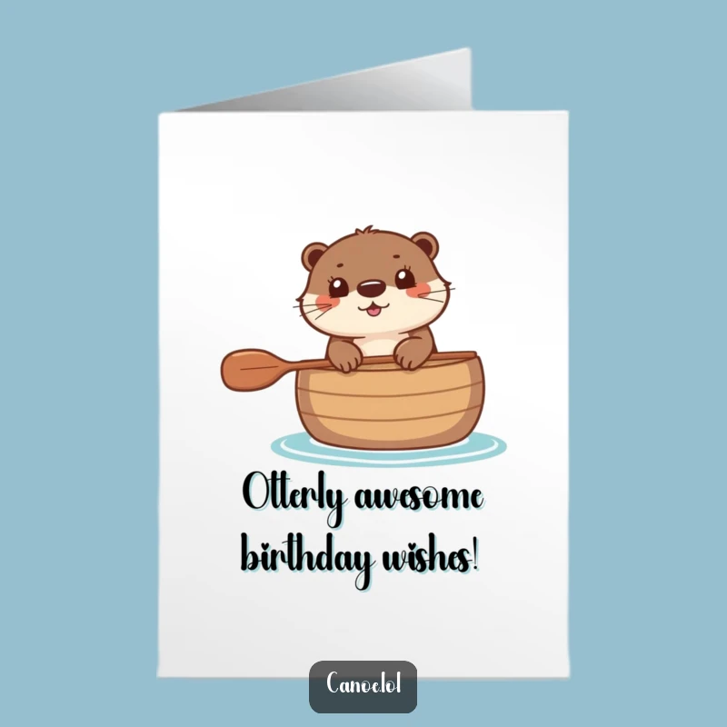 Free Printable Birthday Card: Funny Otter Canoe Adventure - Downloadable & Fun!