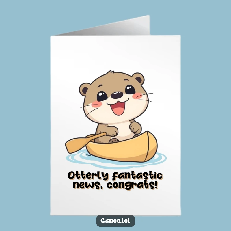 Free Printable Otter Congrats Card: Big Grin Canoe, Funny Downloadable Success!