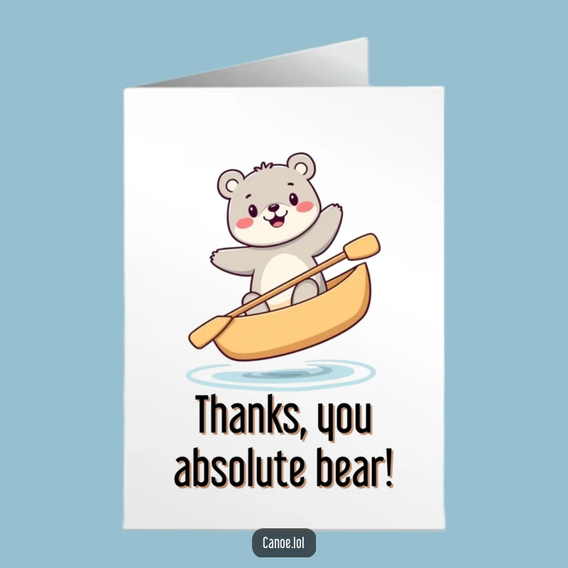 Free Printable Thank You Bear Canoe Card: Funny Downloadable Gift